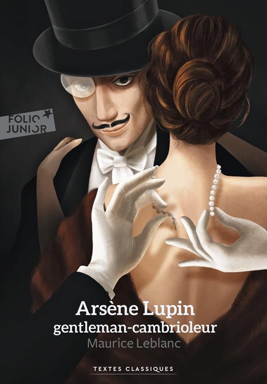 Arsène Lupin, gentleman cambrioleur - Maurice Leblanc - ebook