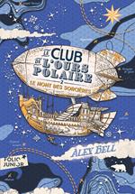 Le Club de l'Ours Polaire (Tome 2) - Le Mont des sorcières