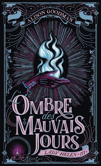Lady Helen (Tome 3) - L'Ombre des Mauvais Jours - Alison Goodman - ebook