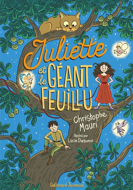 Juliette et le géant feuillu - Christophe Mauri,Lucie Durbiano - ebook