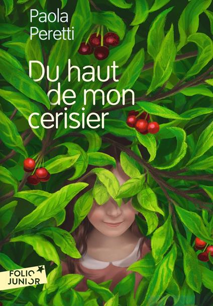 Du haut de mon cerisier - Paola Peretti,Caterina Baldi,Carolina Rabei,Diane Ménard - ebook