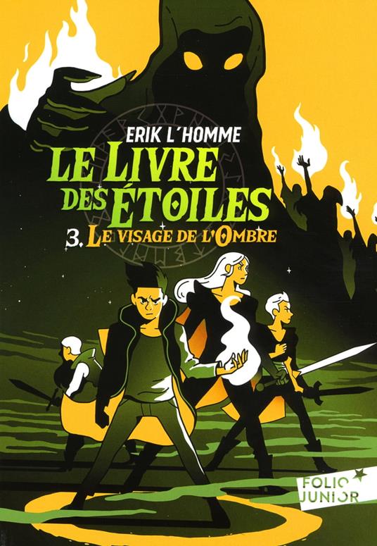 Le Livre des Étoiles (Tome 3) - Le visage de l'Ombre - Erik L'Homme,Vincent Roché - ebook