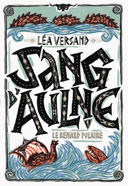 Sang d'aulne (Tome 1) - Le renard polaire - Léa Versand - ebook