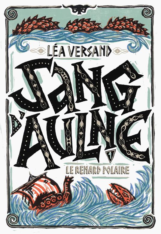 Sang d'aulne (Tome 1) - Le renard polaire - Léa Versand - ebook