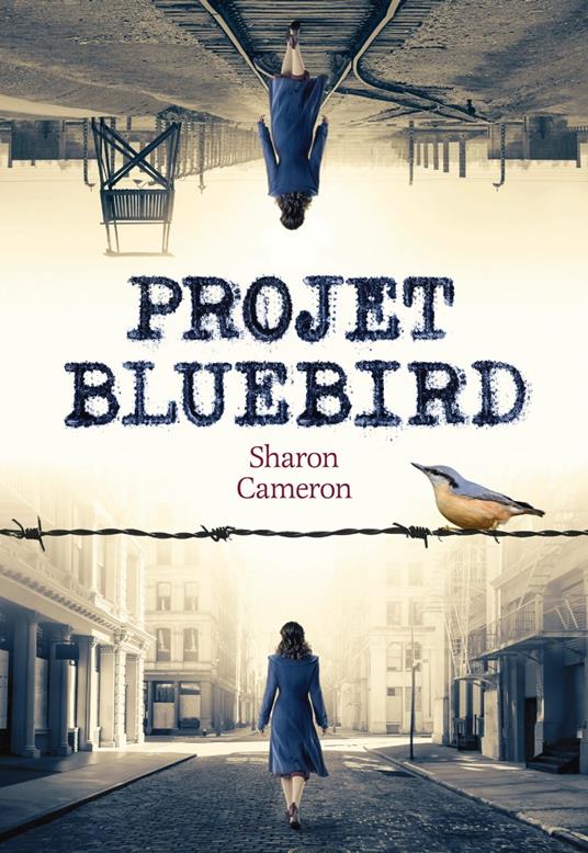 Projet Bluebird - Sharon Cameron,Julie LOPEZ - ebook