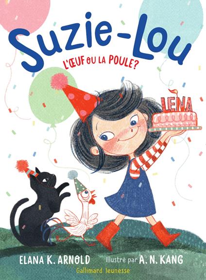 Suzie-Lou (Tome 2) - L'oeuf ou la poule ? - Elana K. Arnold - ebook