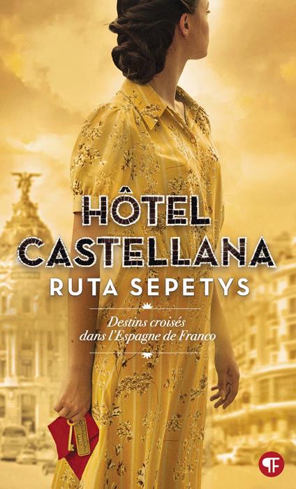 Hôtel Castellana - Ruta Sepetys,Faustina Fiore - ebook