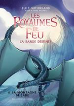 Les Royaumes de Feu. La bande dessinée (Tome 6) - La Montagne de Jade