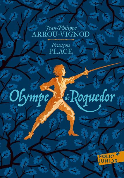 Olympe de Roquedor - Jean-Philippe Arrou-Vignod,François Place - ebook