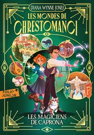 Les mondes de Chrestomanci (Tome 3) - Les magiciens de Caprona