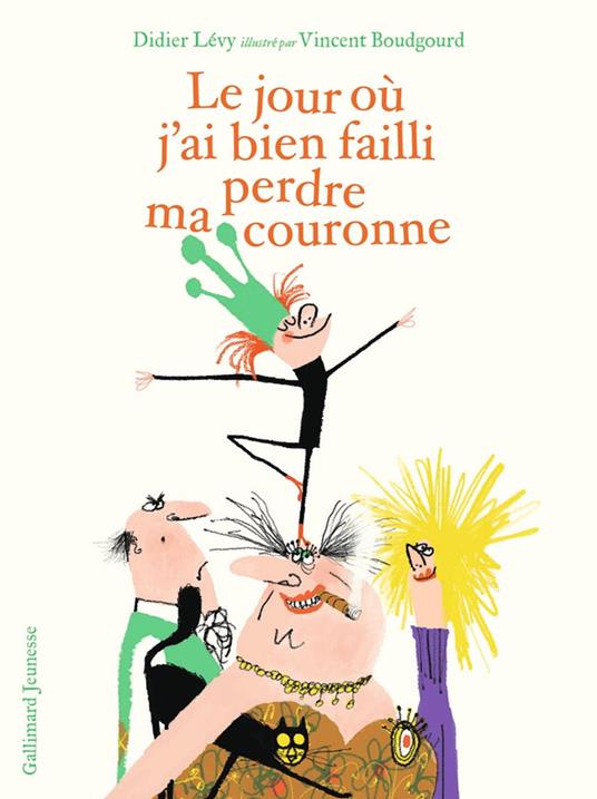 Le jour où j'ai bien failli perdre ma couronne - Didier Levy - ebook