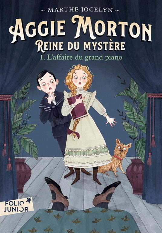 Aggie Morton reine du mystère - L'affaire du grand piano - Marthe Jocelyn,Isabelle Follath,Marie Leymarie - ebook