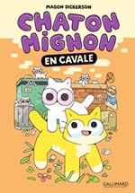 Chaton Mignon (Tome 2) - En cavale