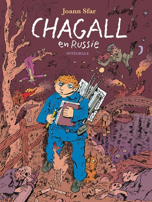 Chagall en Russie. Intégrale
