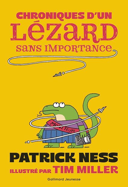 Chroniques d'un lézard sans importance - Patrick Ness - ebook