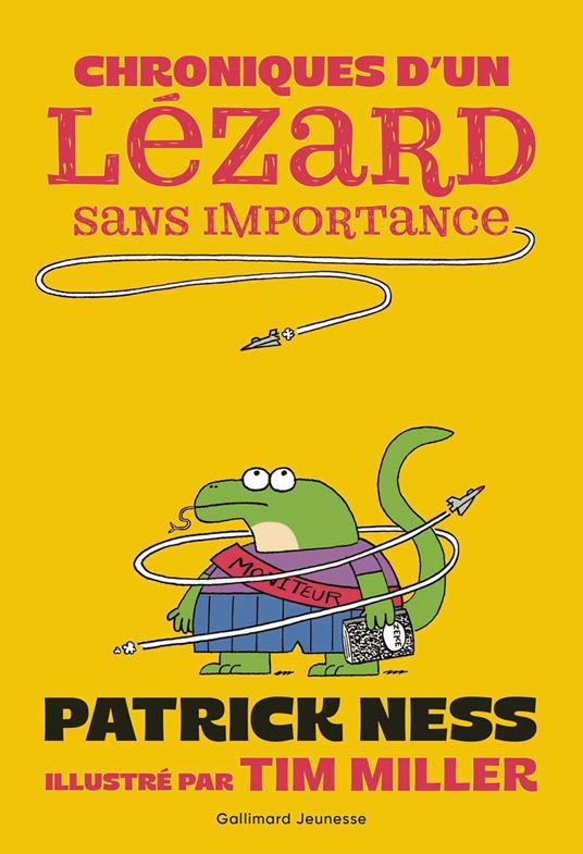 Chroniques d'un lézard sans importance - Patrick Ness - ebook