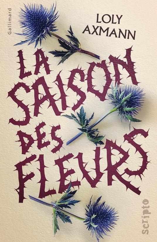 La saison des fleurs - Loly Axmann - ebook
