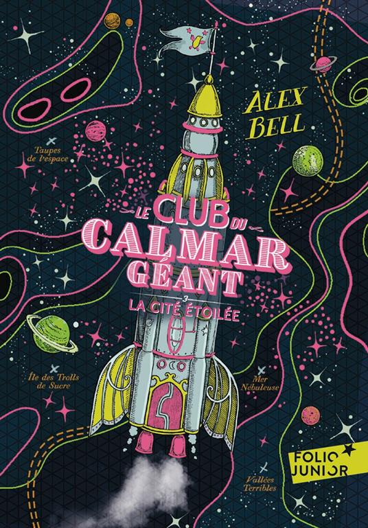 Le Club du Calmar Géant (Tome 3) - La Citée étoilée - Alex Bell - ebook