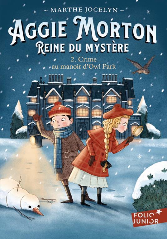 Aggie Morton reine du mystère (Tome 2) - Crime au manoir d'Owl Park - Marthe Jocelyn - ebook