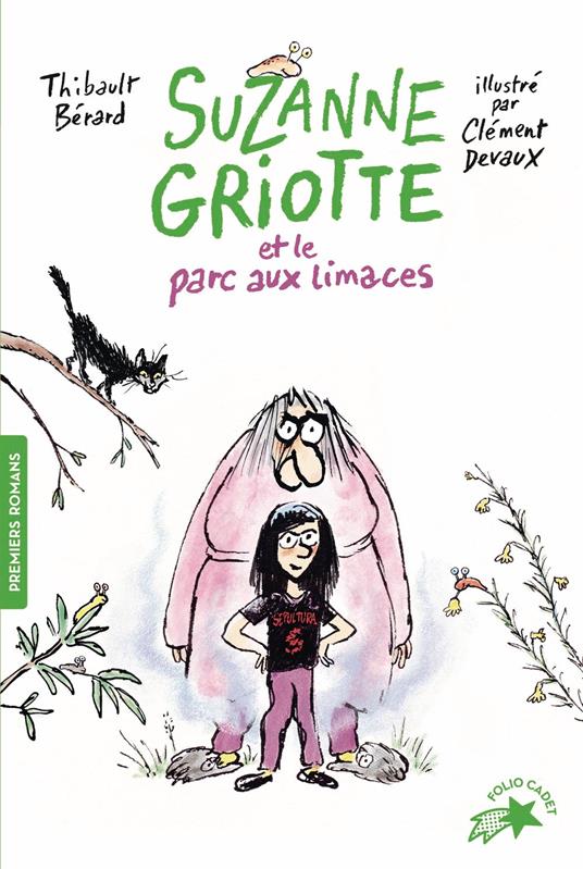 Suzanne Griotte (Tome 1) - Suzanne Griotte et le parc aux limaces - Thibault Bérard - ebook