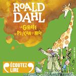 La girafe, le pélican et moi