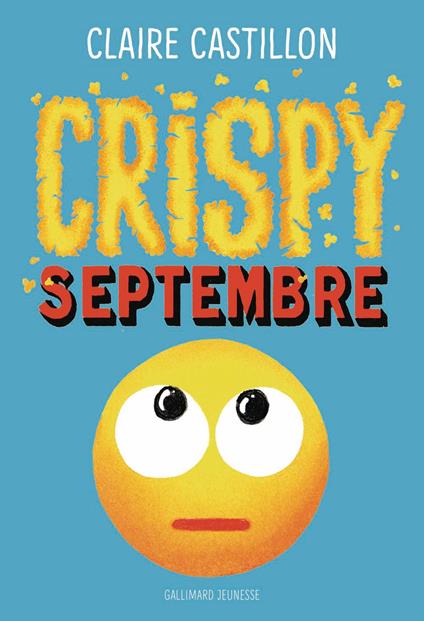 Crispy Septembre - Claire Castillon - ebook