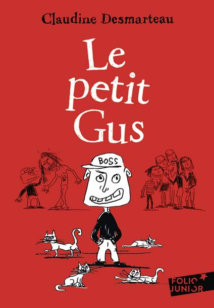 Le petit Gus - Claudine Desmarteau - ebook
