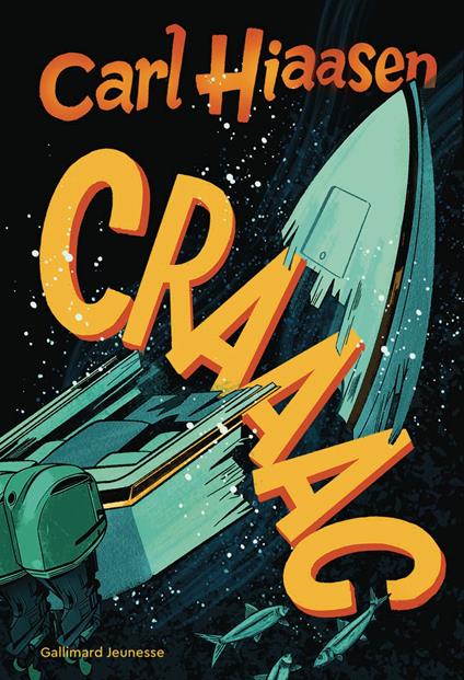 Craaac - Carl Hiaasen,Marie Leymarie - ebook