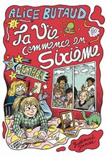 La vie commence en 6e (Tome 3) - Esther