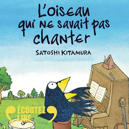 Mes petites histoires pour les copains - L'oiseau qui ne savait pas chanter