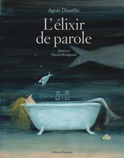 L'élixir de parole - Agnès Desarthe - ebook