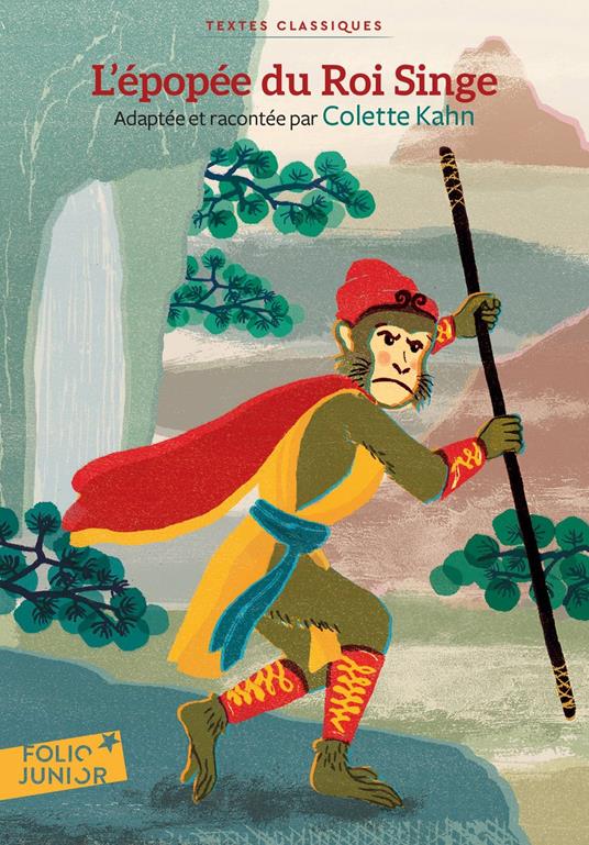 L'Épopée du Roi Singe - Colette Kahn - ebook