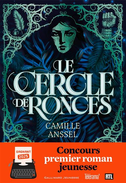 Le Cercle de Ronces. Lauréat du Concours du premier roman jeunesse 2025 Gallimard Jeunesse - RTL - Télérama - Camille Anssel - ebook