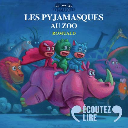 Les Pyjamasques au zoo