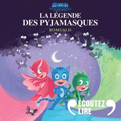 La légende des Pyjamasques