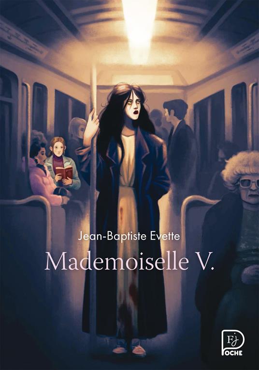 Mademoiselle V. - Jean-Baptiste EVETTE,Camille Benyamina - ebook