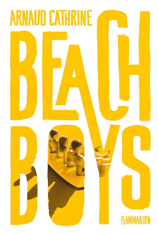Beach Boys - Arnaud Cathrine - ebook