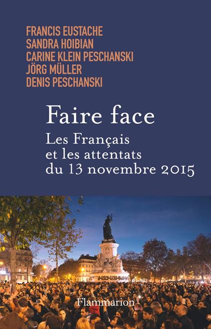 Faire face. Les Français et les attentats du 13 novembre 2015