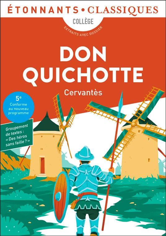 Don Quichotte - Cervantès,Veronique Anglard,Julie Camusso,Louis Viardot - ebook