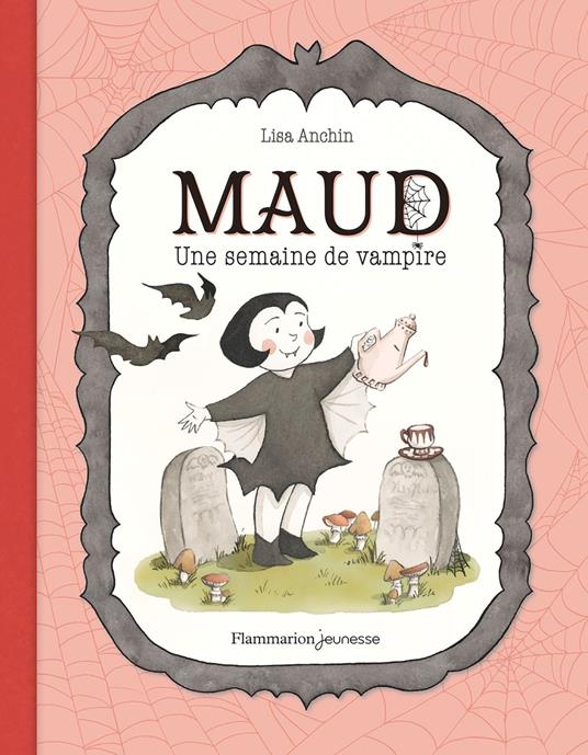 Maud. une semaine de vampire - Lisa Anchin - ebook