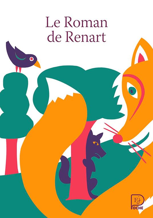 Le roman de Renart - Anonymes,Fred Sochard - ebook