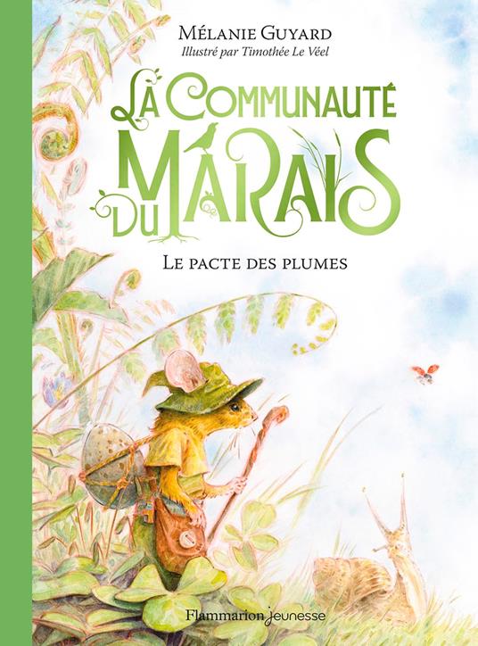 La Communauté du Marais (Tome 2) - Le pacte des plumes - Mélanie Guyard,Timothée Le Véel - ebook
