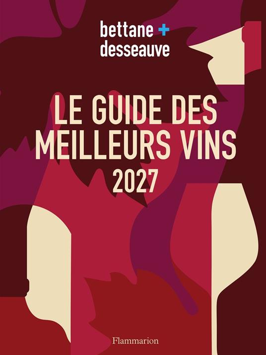 Le guide des meilleurs vins 2027