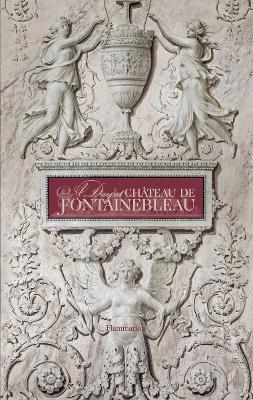 A Day at Chateau de Fontainebleau - Guillaume Picon - cover