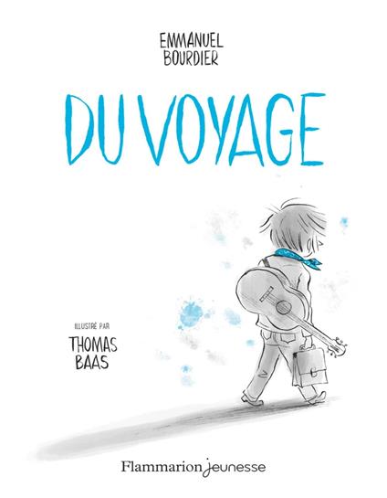 Du voyage - Emmanuel Bourdier,Thomas Baas - ebook