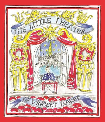 The Little Theater of Vincent Darre - Vincent Darre - cover
