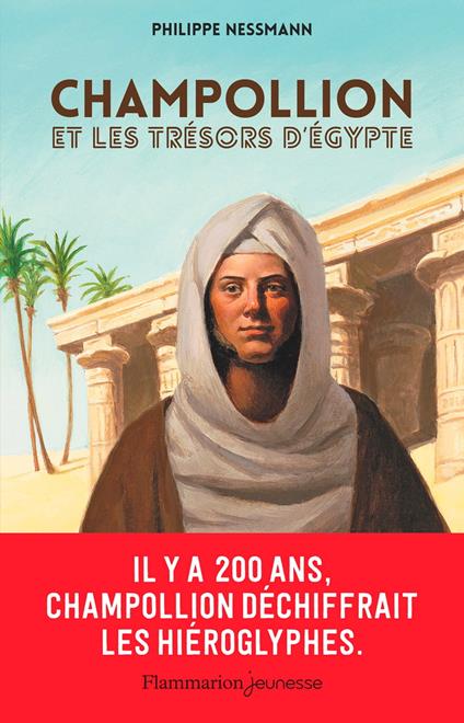 Champollion et les trésors d'Égypte - Philippe Nessmann,François Roca - ebook