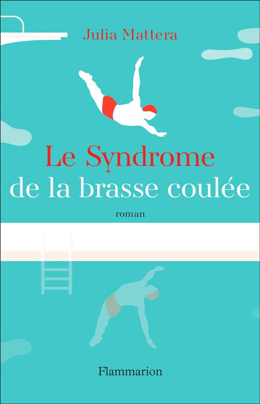 Le Syndrome de la brasse coulée