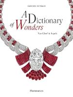 A Dictionary of Wonders: Van Cleef & Arpels