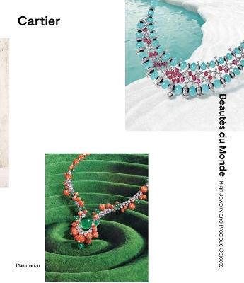 Cartier: Beautes du Monde: High Jewelry and Precious Objects  - Francois Chaille - cover
